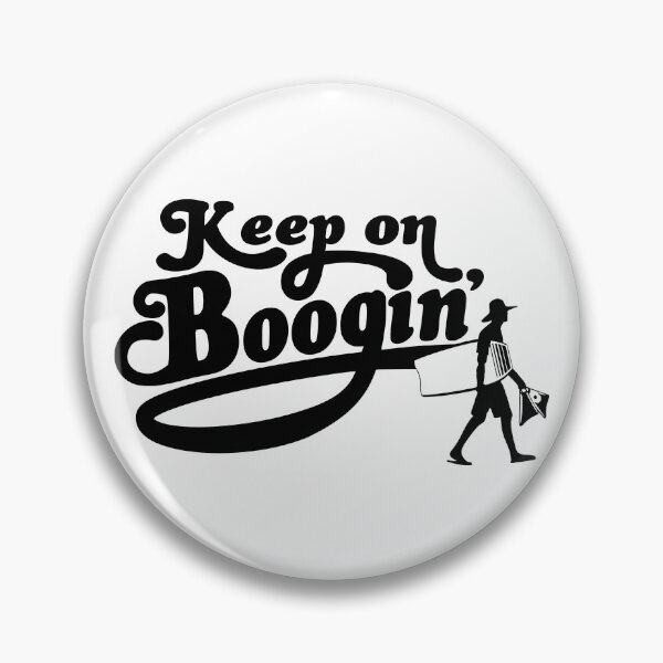 Item preview, Keep on Boogin' designed and sold by thesurfcompany.