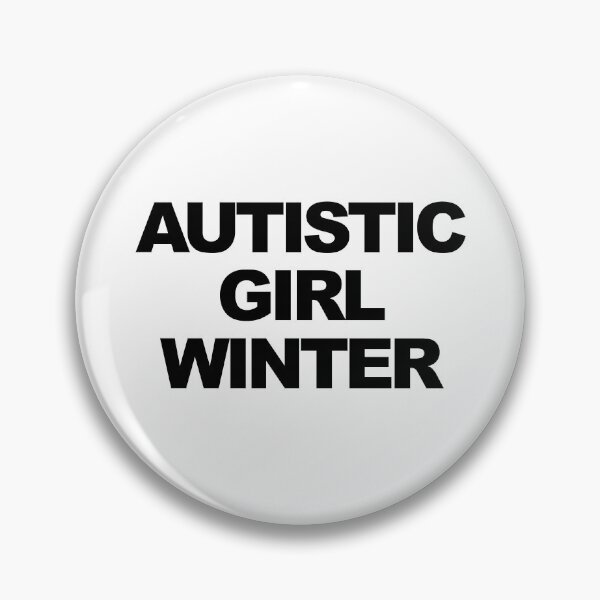 Item preview, Autistic Girl Winter | Bold Autism text designed and sold by ProdbyNiECO.