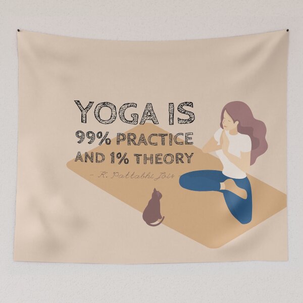 Item preview, Yoga is 99% practice and 1% theory | timeless mantra designed and sold by savasanaqueen.