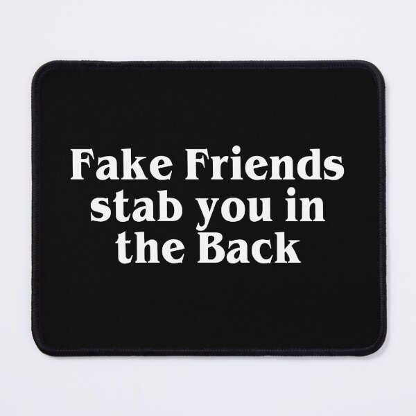 Item preview, Fake Friends stab you in the back | Stylish typography designed and sold by ProdbyNiECO.