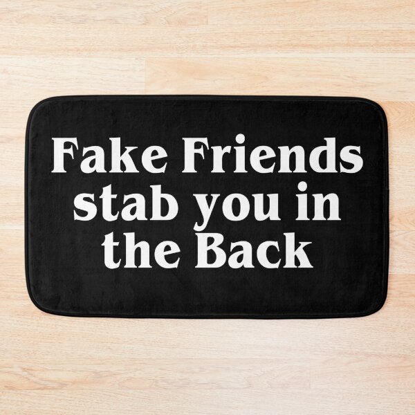 Item preview, Fake Friends stab you in the back | Stylish typography designed and sold by ProdbyNiECO.