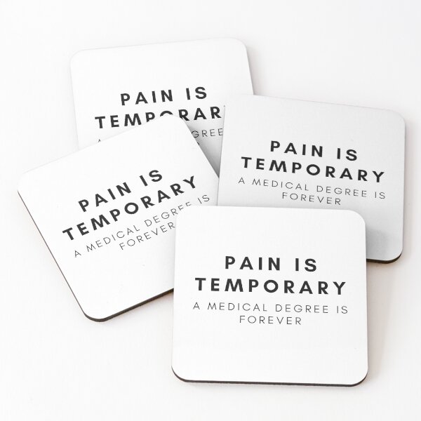 Item preview, Pain is temporary a Medical Degree is Forever designed and sold by ImaginePrinting.