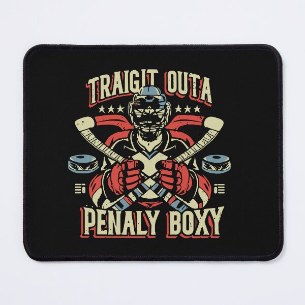 Item preview, Ice Hockey Player Gift Straight Outta The Penalty Box designed and sold by Pitchou07.