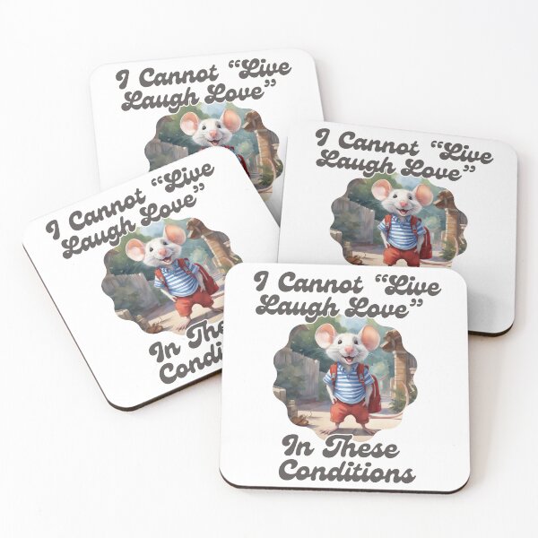 Item preview, I Cannot Live Laugh Love In These Conditions designed and sold by ishitastore08.