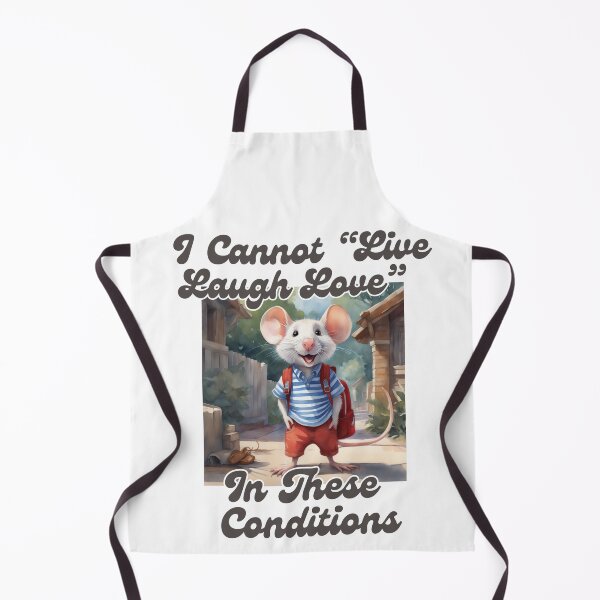 Item preview, I Cannot Live Laugh Love In These Conditions designed and sold by ishitastore08.