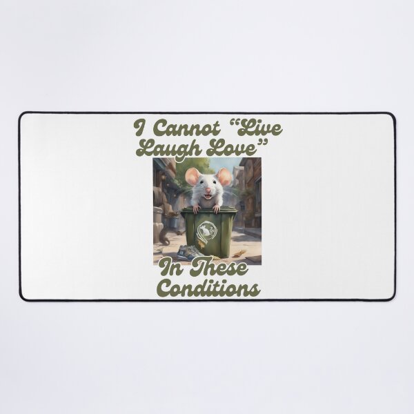 Item preview, I Cannot Live Laugh Love In These Conditions designed and sold by ishitastore08.