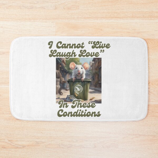 Item preview, I Cannot Live Laugh Love In These Conditions designed and sold by ishitastore08.