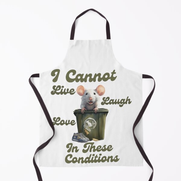 Item preview, I Cannot Live Laugh Love In These Conditions designed and sold by ishitastore08.