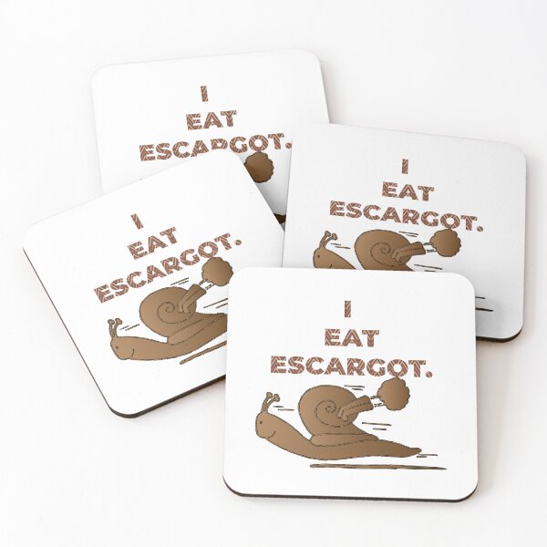 Item preview, I EAT ESCARGOT (SNAILS). designed and sold by BenO63.