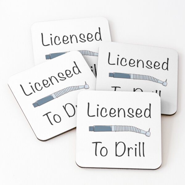 Item preview, Licensed to drill - Dental designed and sold by guaka-molly.