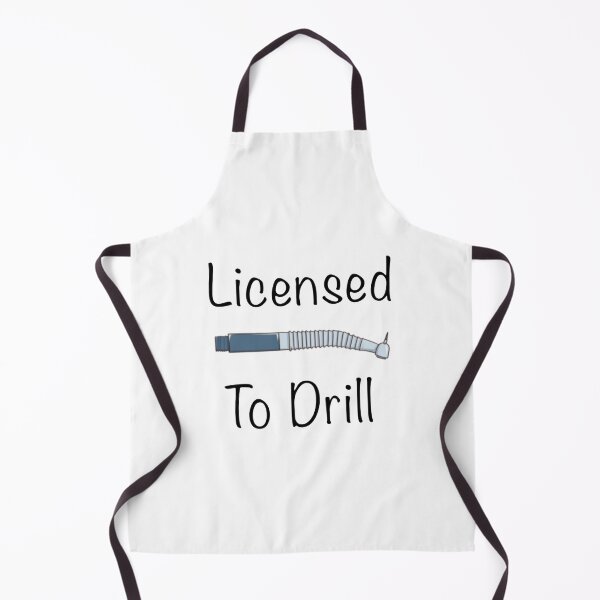 Item preview, Licensed to drill - Dental designed and sold by guaka-molly.
