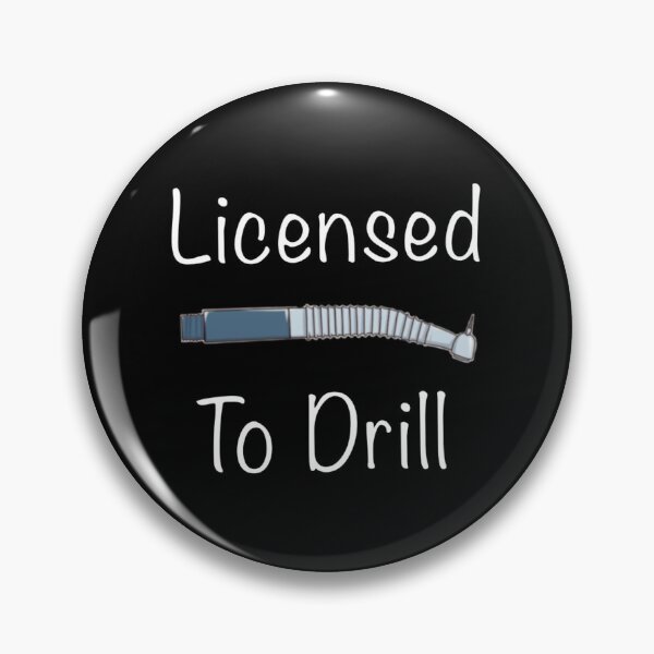 Item preview, Copy of Licensed to drill - Dental designed and sold by guaka-molly.