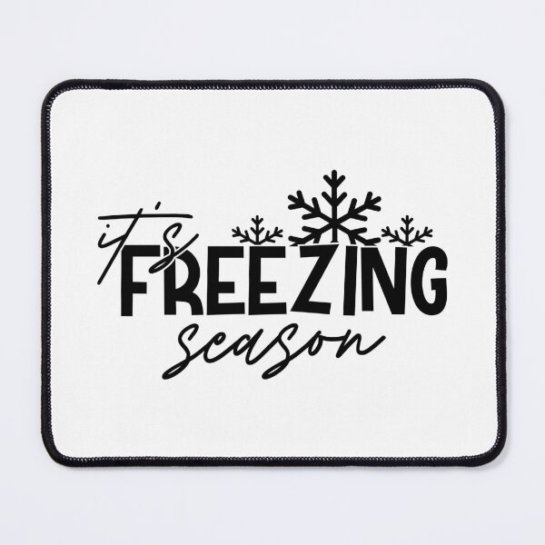 Item preview, It's Freezing Season designed and sold by EsteticaVerus.