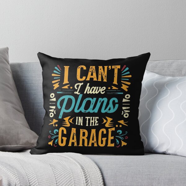 Item preview, I Cant I Have Plans In The Garage Fathers Day Car Mechanics designed and sold by medbouk1.
