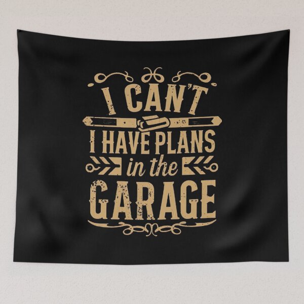 Item preview,  I Cant I Have Plans In The Garage Fathers Day Car Mechanics designed and sold by medbouk1.