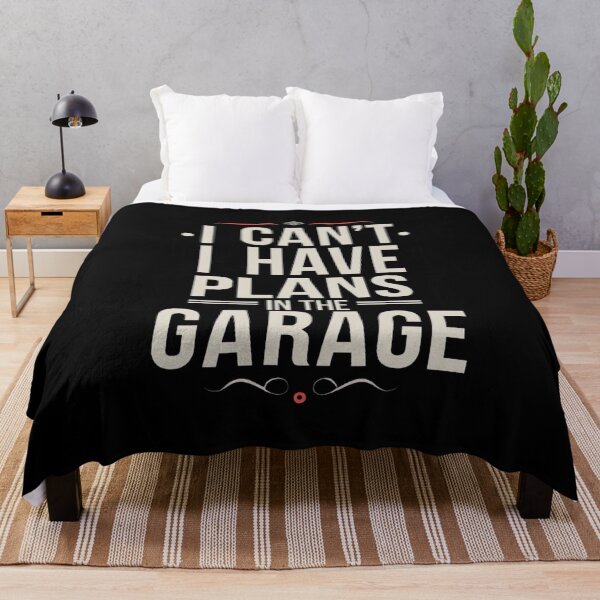 Item preview,   I Cant I Have Plans In The Garage Fathers Day Car Mechanics designed and sold by medbouk1.