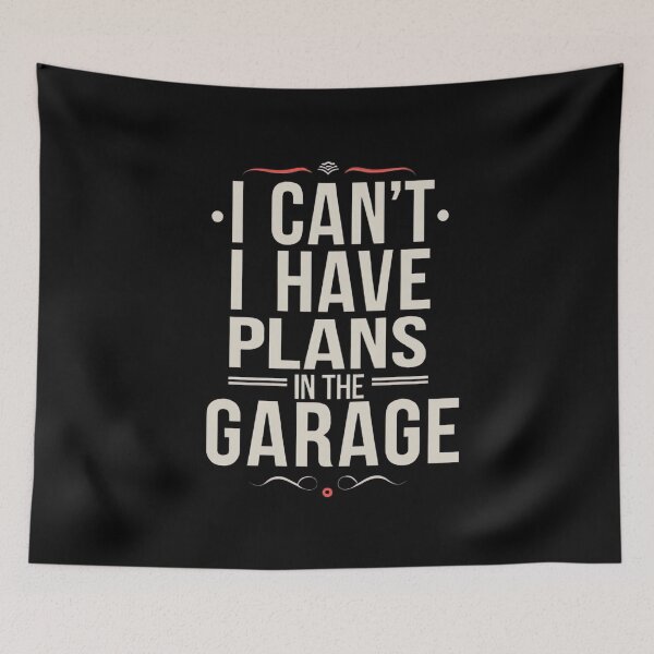 Item preview,   I Cant I Have Plans In The Garage Fathers Day Car Mechanics designed and sold by medbouk1.