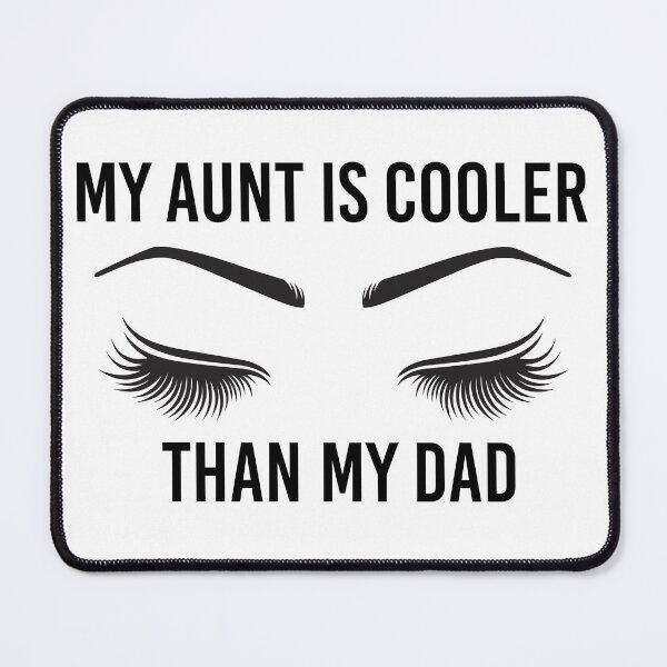 Item preview, my aunt is cooler than my dad designed and sold by TshirtTalkYou.