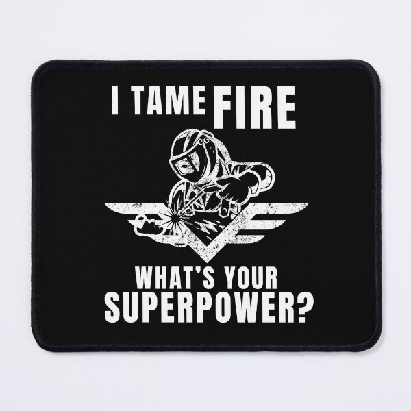 Item preview, I Tame Fire Superpower Funny Meme designed and sold by marcimarci.