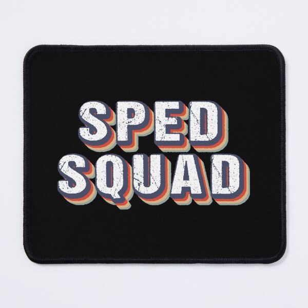 Item preview, Sped Squad - Special Education Squad designed and sold by MOONINSPIRATION.