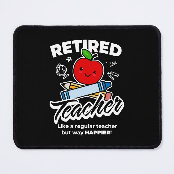 Item preview, Retired Teacher designed and sold by toodystark.