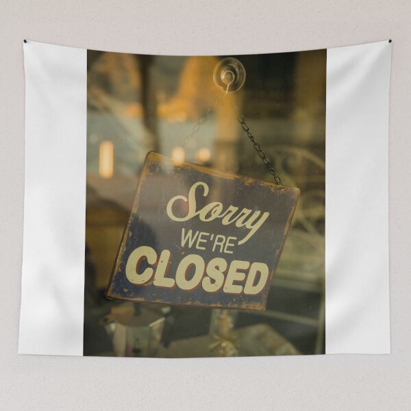 Item preview, Beautiful Signboard Hanging on a Shop door with Message Sorry We Are Closed designed and sold by Mats Silvan.