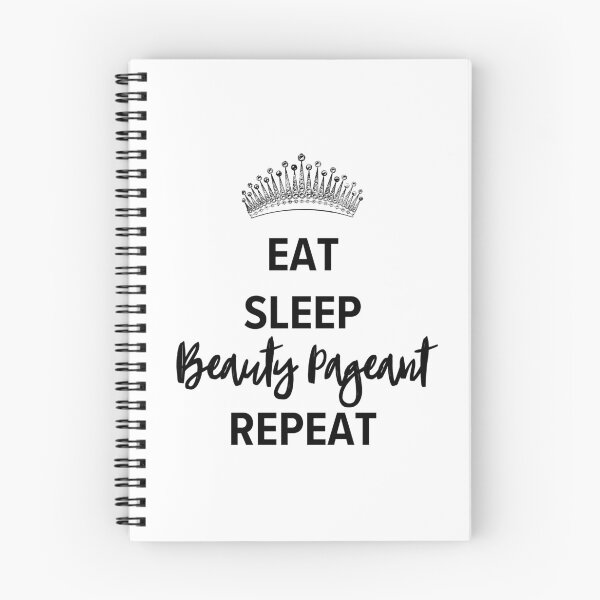 Item preview, Eat, Sleep, Beauty Pageant, Repeat : Gifts for Beauty Pageant Queen Fans designed and sold by kongju.