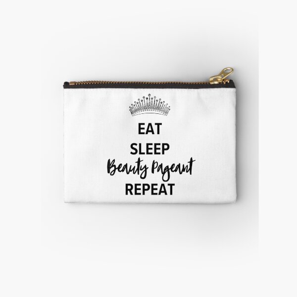 Item preview, Eat, Sleep, Beauty Pageant, Repeat : Gifts for Beauty Pageant Queen Fans designed and sold by kongju.
