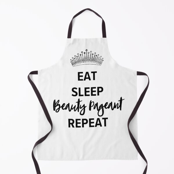 Item preview, Eat, Sleep, Beauty Pageant, Repeat : Gifts for Beauty Pageant Queen Fans designed and sold by kongju.