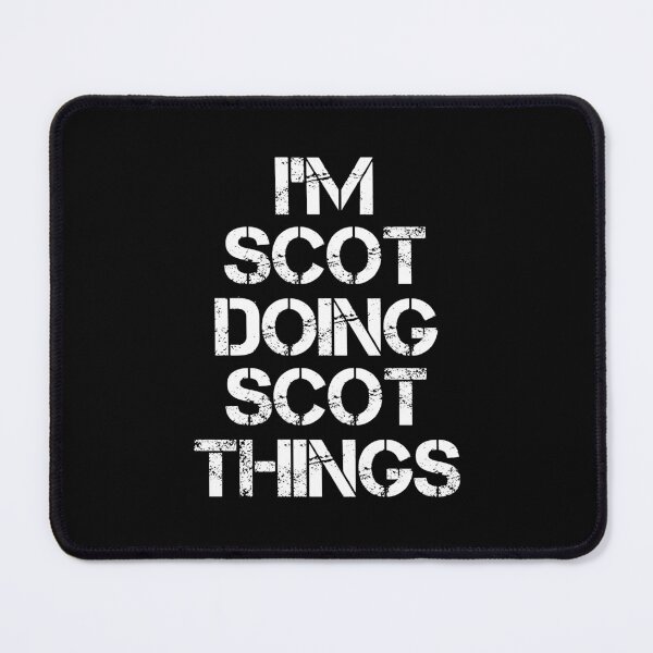Item preview, Scot Name - Scot Doing Scot Things designed and sold by LindenAverhart3.