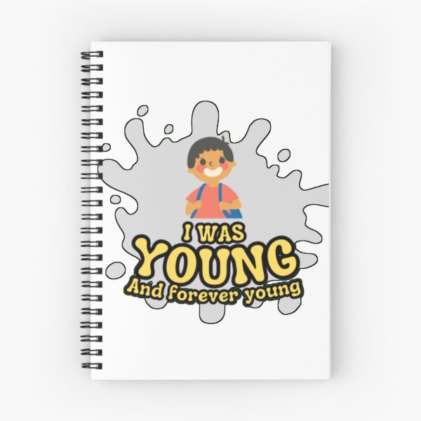 Item preview, I was young and forever young designed and sold by Memetrending.
