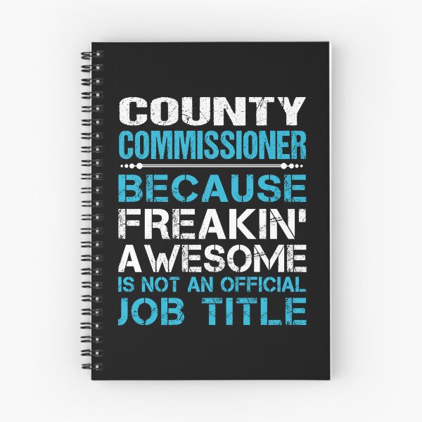 Item preview, County Commissioner - Freaking Awesome designed and sold by alphatinost.