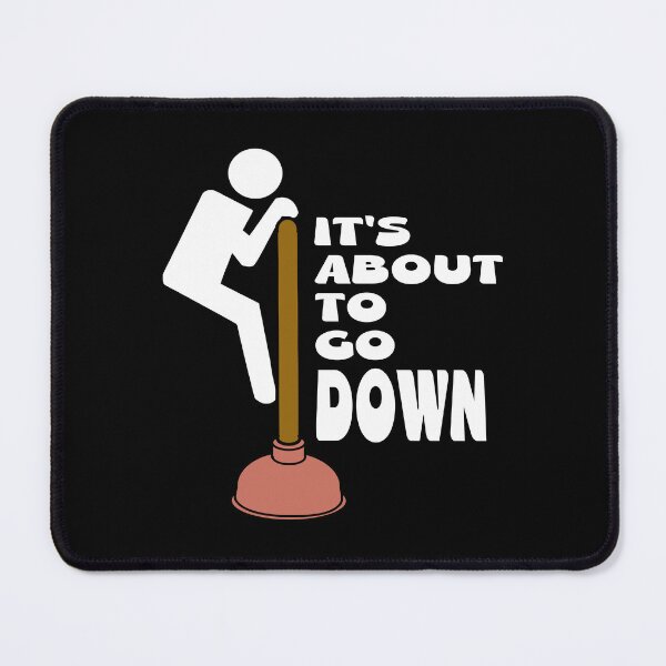 Item preview, Its about to go down designed and sold by Colorfulman.