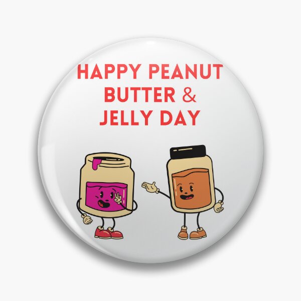 Item preview, Peanut Butter and Jelly Day designed and sold by Simo0455.