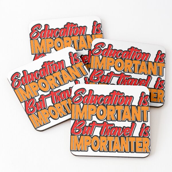 Item preview, Education is important, but travel is importanter!! designed and sold by latitudelabel.