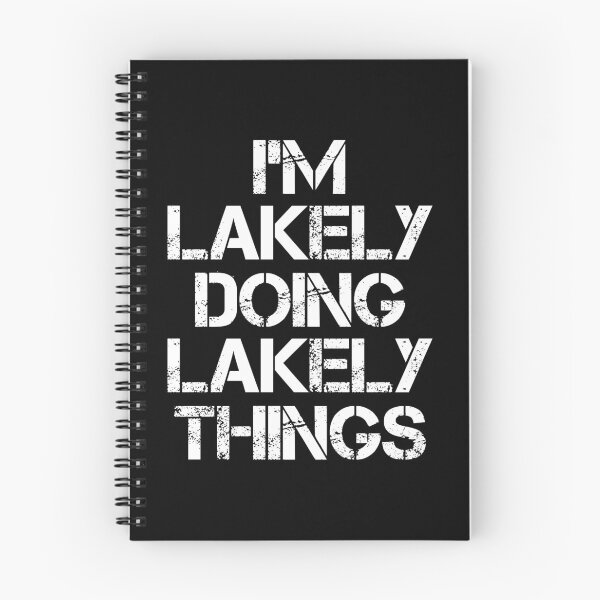 Item preview, Lakely Name - Lakely Doing Lakely Things designed and sold by LindenAverhart3.