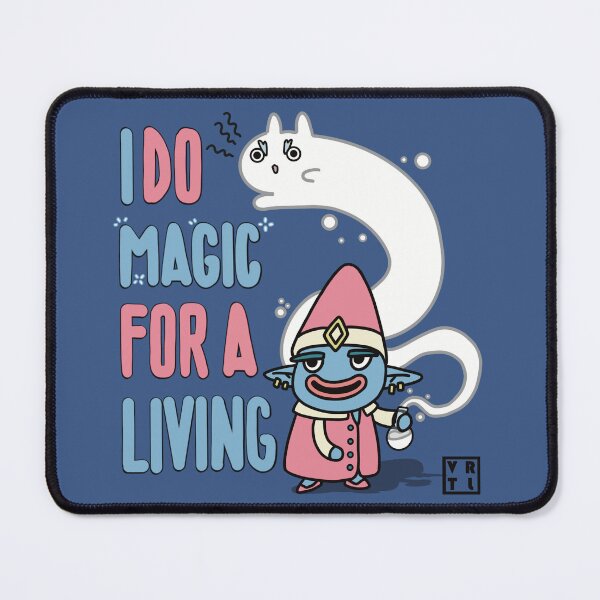 Item preview, I do magic to live designed and sold by VictorTael.