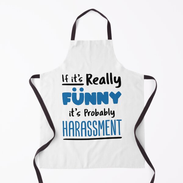 Item preview, If It's Really Funny It's Probably Harassment HR Human Resources designed and sold by jaygo.