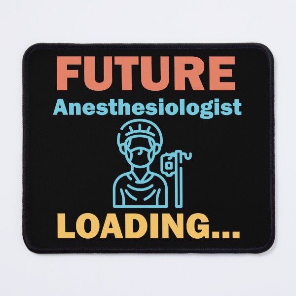 Item preview, Future Anesthesiologist Loading, Anesthesiology Student  designed and sold by Rami Khalifah.