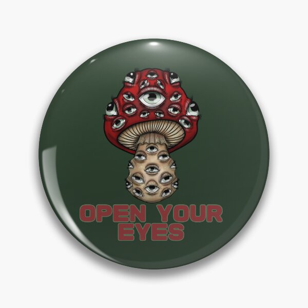Item preview, OPEN YOUR EYES. TRIPPY MUSHROOM COOL DESIGN designed and sold by La Loca.