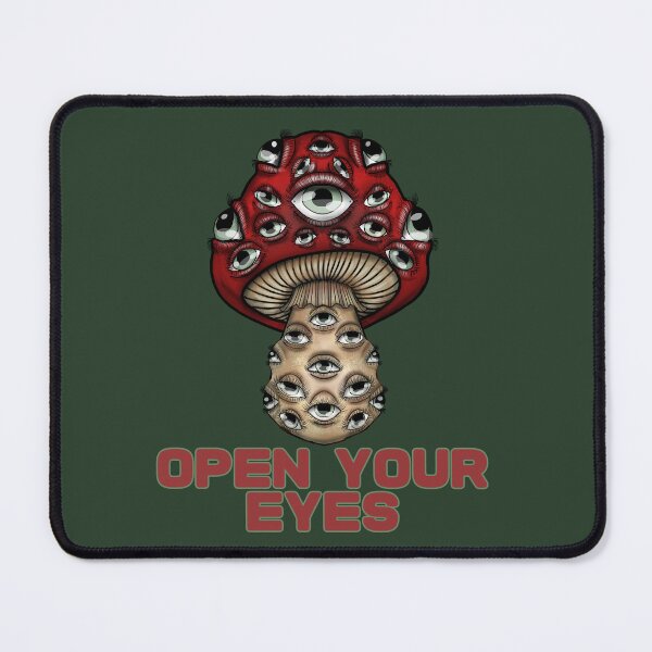 Item preview, OPEN YOUR EYES. TRIPPY MUSHROOM COOL DESIGN designed and sold by La Loca.