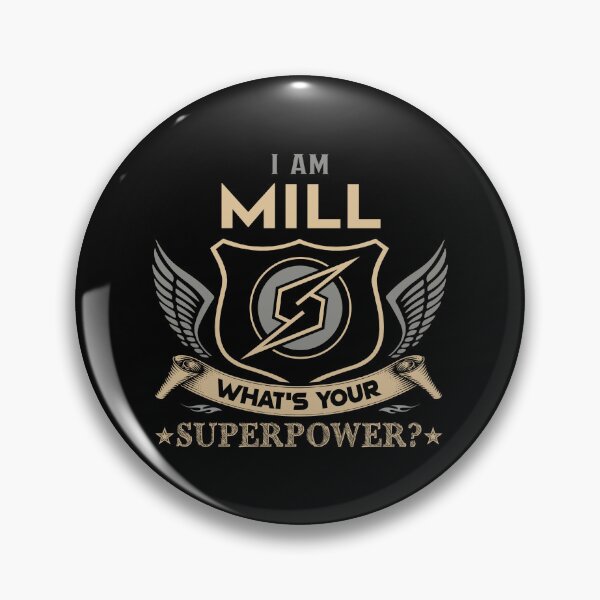 Item preview, Mill Name - Mill Superpower designed and sold by testreg1.