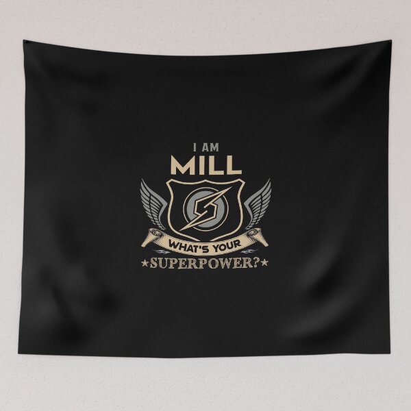 Item preview, Mill Name - Mill Superpower designed and sold by testreg1.