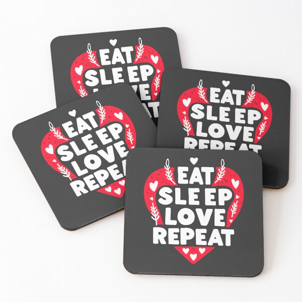 Item preview, Eat Sleep Love Repeat designed and sold by Frank Ring.