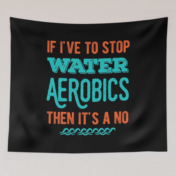Item preview, Funny Water Aerobics Gifts Lover designed and sold by artworkbyrihen.