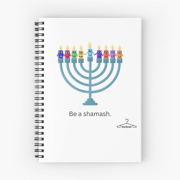 Item preview, Be a shamash. designed and sold by twelvetribes.
