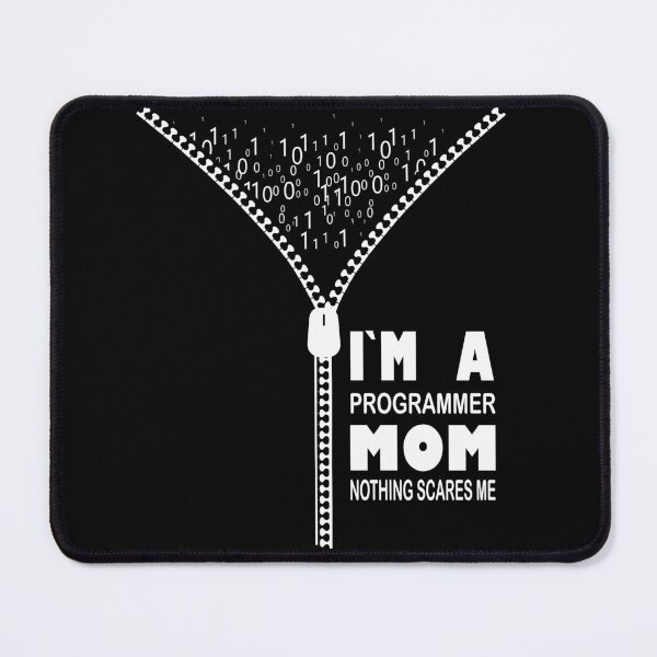 Item preview, I`m a Programmer Mom Nothing Scares Me designed and sold by Bettylop.