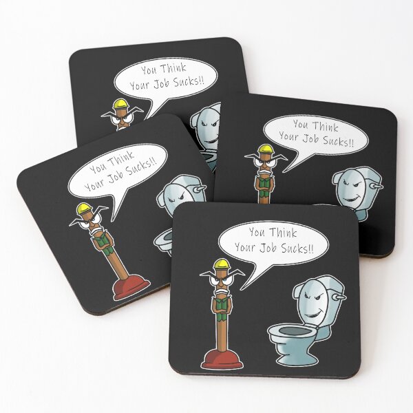 Item preview, You Think Your Job Sucks!! designed and sold by funplunger.