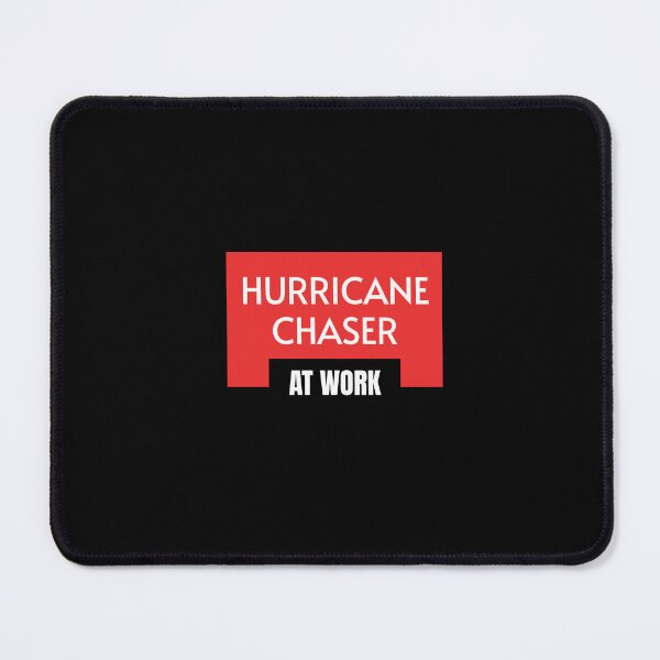 Item preview, Hurricane chaser at work designed and sold by Work life.