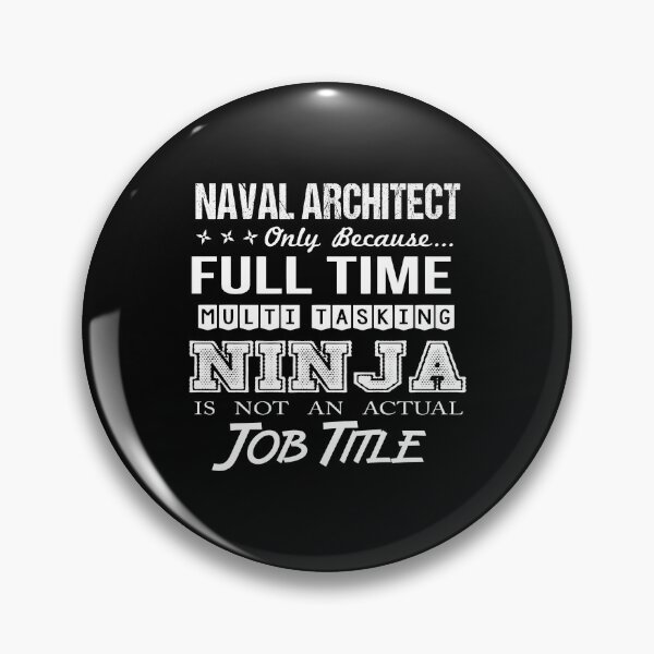 Item preview, Naval Architect - Multitasking Ninja designed and sold by analisanta.